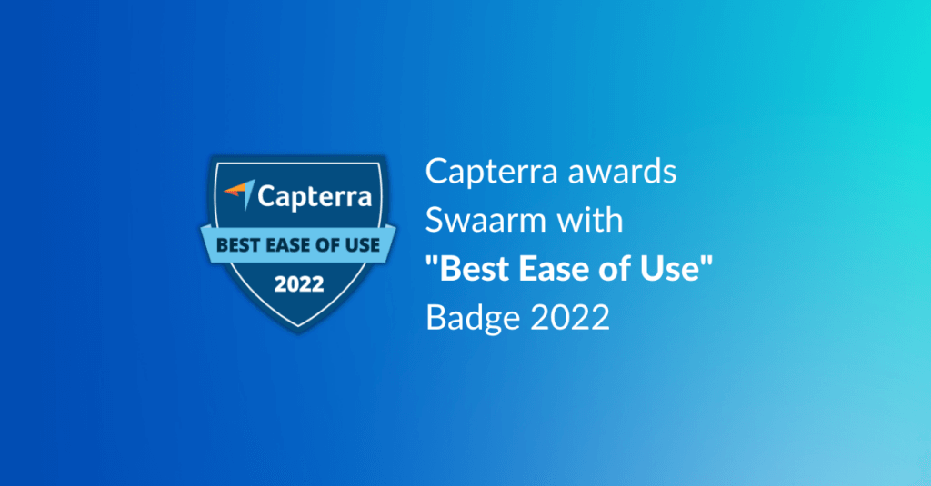 Capterra awards Swaarm with "Best Ease of Use" badge