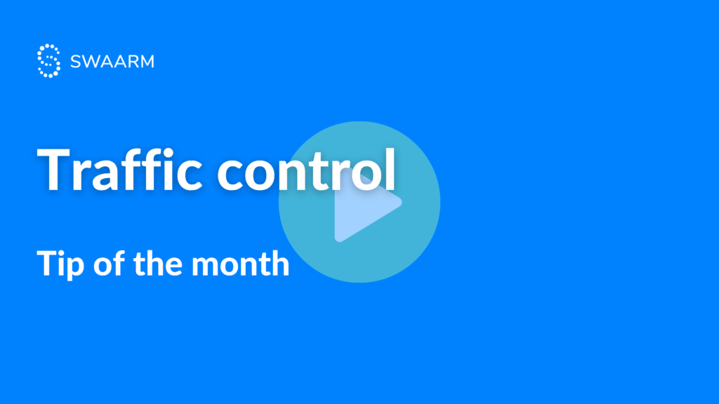 Tip of the month: Traffic control