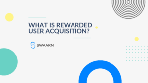 What Is Rewarded User Acquisition