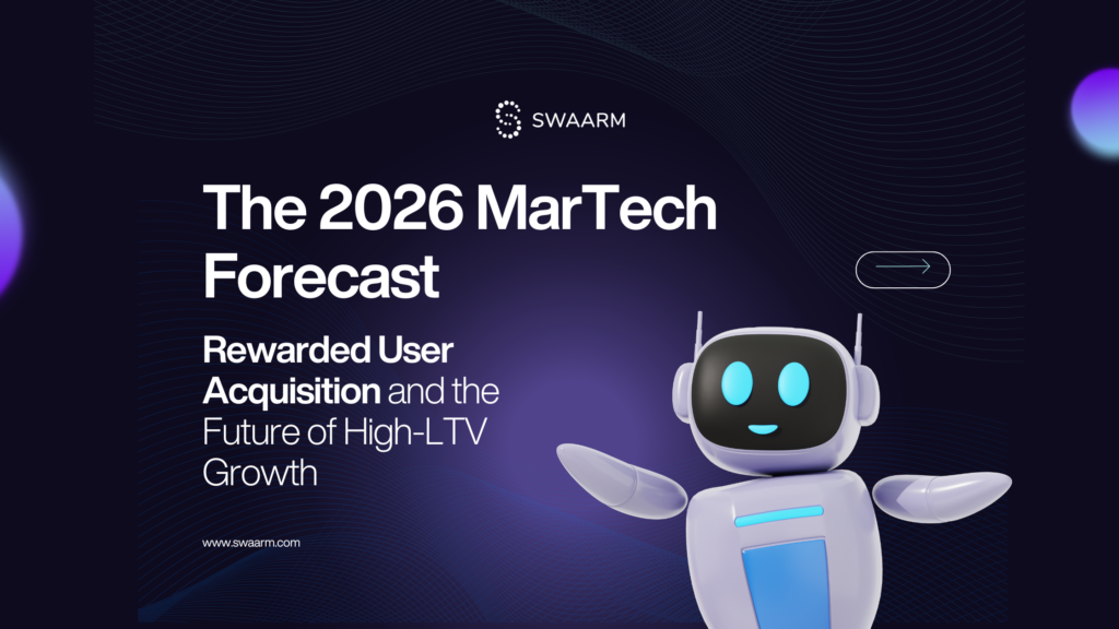 2026 MarTech Forecast: Rewarded User Acquisition and the Future of High-LTV Growth